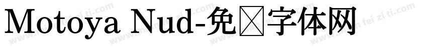 Motoya Nud字体转换